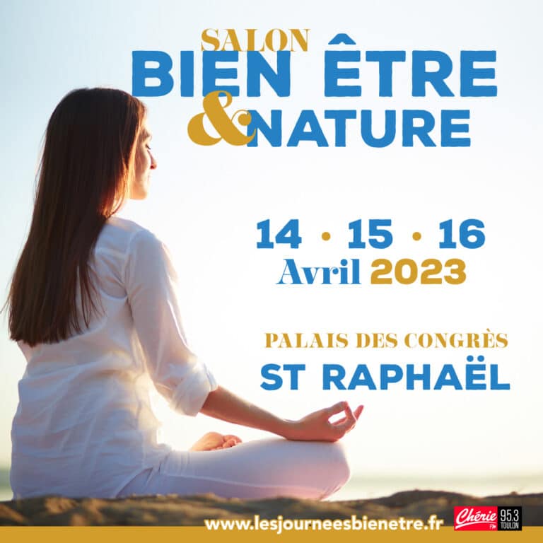  Salon Bien-Être & NATURE au Palais des congrès de Saint Raphaël 